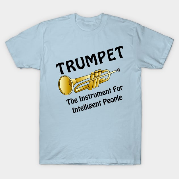 Intelligent Trumpet T-Shirt by Barthol Graphics